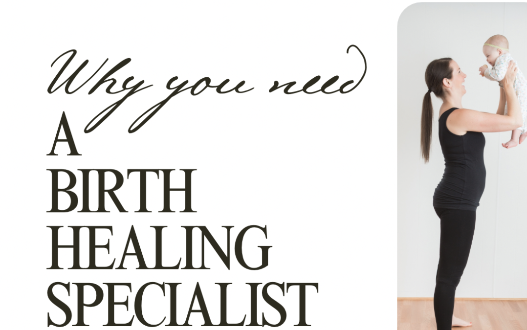 Why you need a birth healing specialist 🤍